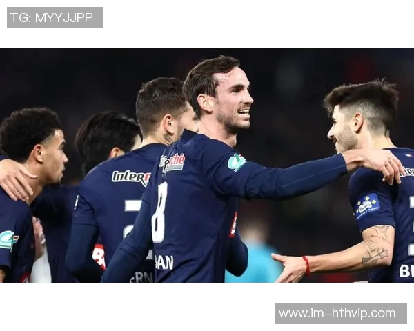 法比安与巴黎圣日耳曼续约至2029年达成原则性协议即将官宣